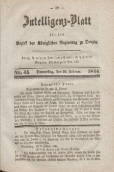 Intelligenz-Blatt für den Bezirk der Königlichen Regierung zu Danzig. 1844, No. 45 (22 Februar)