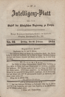 Intelligenz-Blatt für den Bezirk der Königlichen Regierung zu Danzig. 1844, No. 46 (23 Februar) + dod.