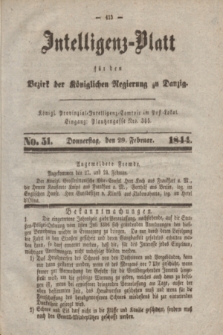 Intelligenz-Blatt für den Bezirk der Königlichen Regierung zu Danzig. 1844, No. 51 (29 Februar)