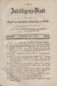 Intelligenz-Blatt für den Bezirk der Königlichen Regierung zu Danzig. 1844, No. 59 (9 März) + dod.