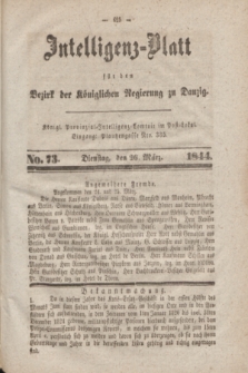 Intelligenz-Blatt für den Bezirk der Königlichen Regierung zu Danzig. 1844, No. 73 (26 März)