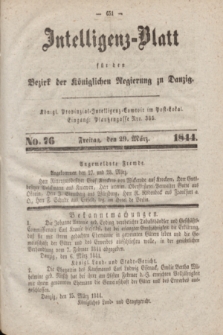 Intelligenz-Blatt für den Bezirk der Königlichen Regierung zu Danzig. 1844, No. 76 (29 März)