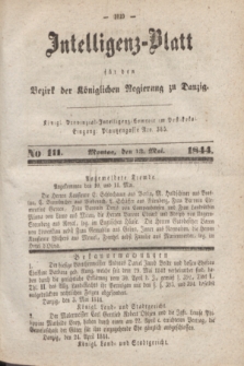 Intelligenz-Blatt für den Bezirk der Königlichen Regierung zu Danzig. 1844, No. 111 (13 Mai)