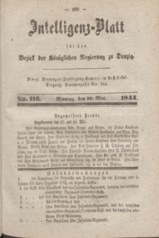 Intelligenz-Blatt für den Bezirk der Königlichen Regierung zu Danzig. 1844, No. 116 (20 Mai) + dod.