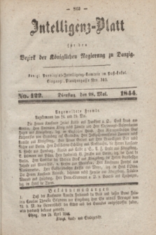 Intelligenz-Blatt für den Bezirk der Königlichen Regierung zu Danzig. 1844, No. 122 (28 Mai)