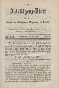Intelligenz-Blatt für den Bezirk der Königlichen Regierung zu Danzig. 1844, No. 141 (19 Juni)