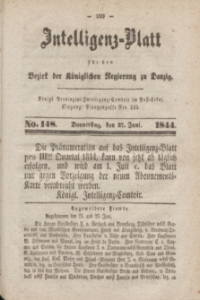 Intelligenz-Blatt für den Bezirk der Königlichen Regierung zu Danzig. 1844, No. 148 (27 Juni)
