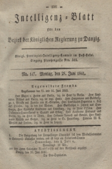 Intelligenz-Blatt für den Bezirk der Königlichen Regierung zu Danzig. 1841, No. 147 (28 Juni)