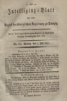 Intelligenz-Blatt für den Bezirk der Königlichen Regierung zu Danzig. 1841, No. 153 (5 Juli) + dod.