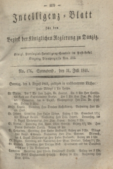 Intelligenz-Blatt für den Bezirk der Königlichen Regierung zu Danzig. 1841, No. 176 (31 Juli) + dod.