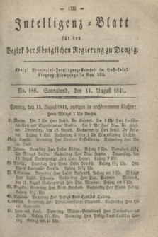 Intelligenz-Blatt für den Bezirk der Königlichen Regierung zu Danzig. 1841, No. 188 (14 August) + dod.