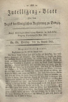 Intelligenz-Blatt für den Bezirk der Königlichen Regierung zu Danzig. 1841, No. 196 (24 August) + dod.