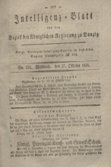 Intelligenz-Blatt für den Bezirk der Königlichen Regierung zu Danzig. 1841, No. 251 (27 Oktober)