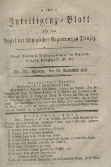 Intelligenz-Blatt für den Bezirk der Königlichen Regierung zu Danzig. 1841, No. 273 (22 November) + dod.