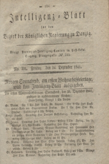 Intelligenz-Blatt für den Bezirk der Königlichen Regierung zu Danzig. 1841, No. 301 (24 Dezember) + dod.