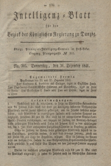 Intelligenz-Blatt für den Bezirk der Königlichen Regierung zu Danzig. 1841, No. 305 (30 Dezember) + dod.
