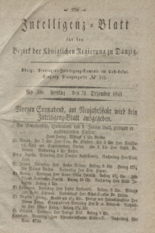 Intelligenz-Blatt für den Bezirk der Königlichen Regierung zu Danzig. 1841, No. 306 (31 Dezember) + dod.