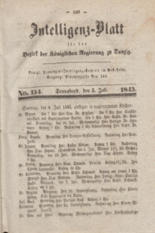 Intelligenz-Blatt für den Bezirk der Königlichen Regierung zu Danzig. 1845, No. 154 (5 Juli) + dod.