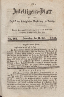 Intelligenz-Blatt für den Bezirk der Königlichen Regierung zu Danzig. 1845, No. 164 (17 Juli)