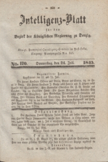 Intelligenz-Blatt für den Bezirk der Königlichen Regierung zu Danzig. 1845, No. 170 (24 Juli) + dod.