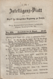 Intelligenz-Blatt für den Bezirk der Königlichen Regierung zu Danzig. 1845, No. 178 (2 August) + dod.