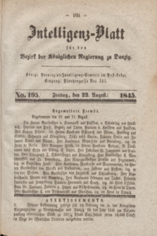 Intelligenz-Blatt für den Bezirk der Königlichen Regierung zu Danzig. 1845, No. 195 (22 August)