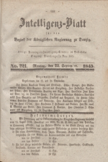 Intelligenz-Blatt für den Bezirk der Königlichen Regierung zu Danzig. 1845, No. 221 (22 September) + dod.