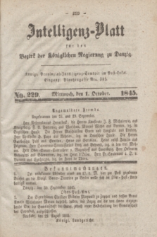 Intelligenz-Blatt für den Bezirk der Königlichen Regierung zu Danzig. 1845, No. 229 (1 October) + dod.
