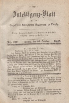 Intelligenz-Blatt für den Bezirk der Königlichen Regierung zu Danzig. 1845, No. 237 (10 October) + dod.