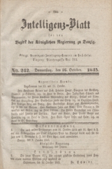 Intelligenz-Blatt für den Bezirk der Königlichen Regierung zu Danzig. 1845, No. 242 (16 October) + dod. + wkładka