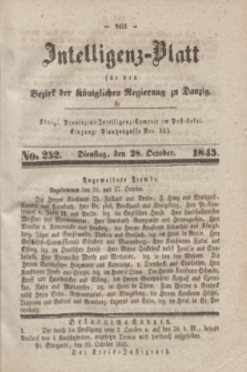 Intelligenz-Blatt für den Bezirk der Königlichen Regierung zu Danzig. 1845, No. 252 (28 October)