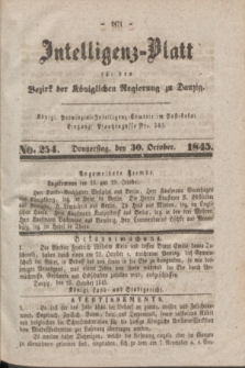 Intelligenz-Blatt für den Bezirk der Königlichen Regierung zu Danzig. 1845, No. 254 (30 October)