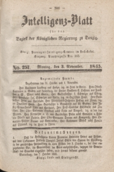 Intelligenz-Blatt für den Bezirk der Königlichen Regierung zu Danzig. 1845, No. 257 (3 November)