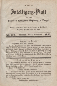 Intelligenz-Blatt für den Bezirk der Königlichen Regierung zu Danzig. 1845, No. 259 (5 November)