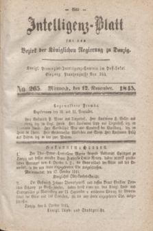 Intelligenz-Blatt für den Bezirk der Königlichen Regierung zu Danzig. 1845, No. 265 (12 November) + dod.