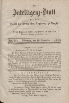 Intelligenz-Blatt für den Bezirk der Königlichen Regierung zu Danzig. 1845, No. 271 (19 November) + dod.