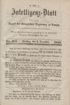 Intelligenz-Blatt für den Bezirk der Königlichen Regierung zu Danzig. 1845, No. 282 (2 December) + dod.