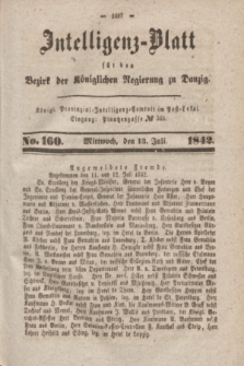 Intelligenz-Blatt für den Bezirk der Königlichen Regierung zu Danzig. 1842, No. 160 (13 Juli)