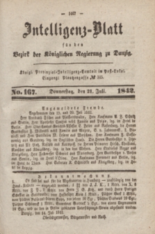 Intelligenz-Blatt für den Bezirk der Königlichen Regierung zu Danzig. 1842, No. 167 (21 Juli) + dod.