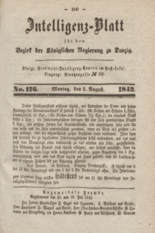 Intelligenz-Blatt für den Bezirk der Königlichen Regierung zu Danzig. 1842, No. 176 (1 August)