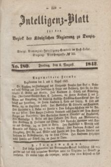 Intelligenz-Blatt für den Bezirk der Königlichen Regierung zu Danzig. 1842, No. 180 (5 August) + dod.
