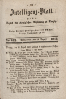 Intelligenz-Blatt für den Bezirk der Königlichen Regierung zu Danzig. 1842, No. 193 (20 August) + dod.