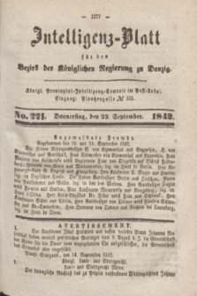 Intelligenz-Blatt für den Bezirk der Königlichen Regierung zu Danzig. 1842, No. 221 (22 September) + dod.
