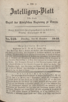 Intelligenz-Blatt für den Bezirk der Königlichen Regierung zu Danzig. 1842, No. 249 (25 Oktober)