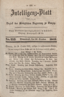 Intelligenz-Blatt für den Bezirk der Königlichen Regierung zu Danzig. 1842, No. 253 (29 October) + dod.