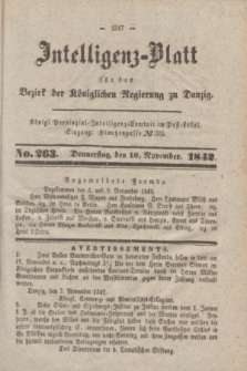 Intelligenz-Blatt für den Bezirk der Königlichen Regierung zu Danzig. 1842, No. 263 (10 November) + dod.