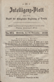 Intelligenz-Blatt für den Bezirk der Königlichen Regierung zu Danzig. 1842, No. 274 (23 November) + dod.