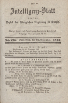 Intelligenz-Blatt für den Bezirk der Königlichen Regierung zu Danzig. 1842, No. 275 (24 November)