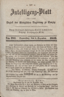 Intelligenz-Blatt für den Bezirk der Königlichen Regierung zu Danzig. 1842, No. 281 (1 Dezember)