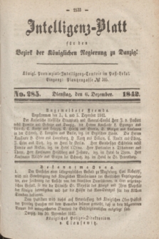 Intelligenz-Blatt für den Bezirk der Königlichen Regierung zu Danzig. 1842, No. 285 (6 Dezember)